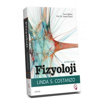 Fizyoloji Linda S. Costanzo 6. Baskı Linda S. Costanzo