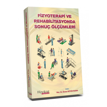 Fizyoterapi Ve Rehabilitasyonda Sonuç Ölçümleri Öznur Büyükturan