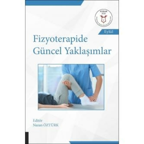 Fizyoterapide Güncel Yaklaşımlar (Aybak Eylül 2020)