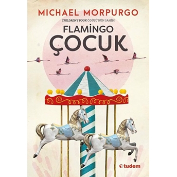 Flamingo Çocuk Michael Morpurgo