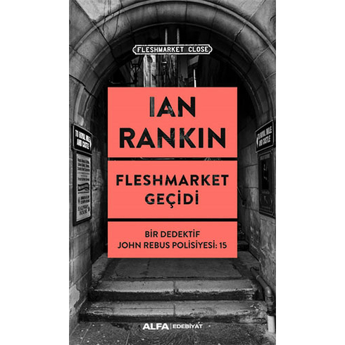 Fleshmarket Geçidi - Ian Rankın