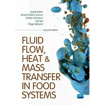 Fluid Flow Heat And Mass Transfer In Food Systems