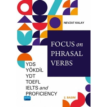 Focus On Phrasal Verbs Nevzat Kalay