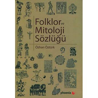 Folklor Ve Mitoloji Sözlüğü Ciltli Özhan Öztürk