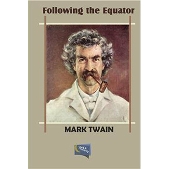 Following The Equator Mark Twain