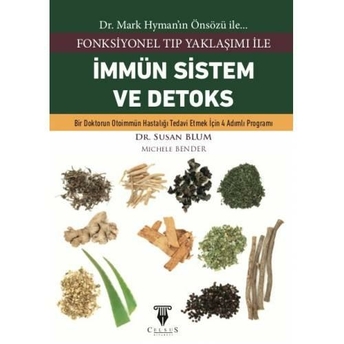 Fonksiyonel Tıp Yaklaşımı Ile Immün Sistem Ve Detoks Susan Blum