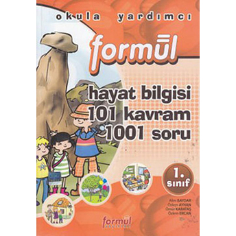 Formül 1. Sınıf Hayat Bilgisi 101 Kavram 1001 Soru Alim Baydar