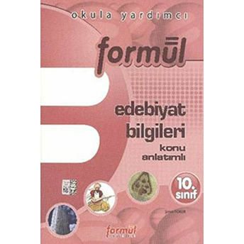 Formül 10. Sınıf Edebiyat Bilgileri Konu Anlatımlı Şener Tokur