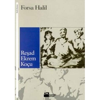 Forsa Halil Reşad Ekrem Koçu