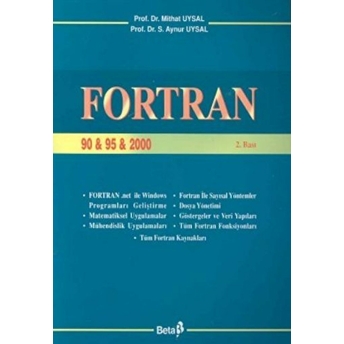 Fortran 90 & 95 & 2000 Mithat Uysal