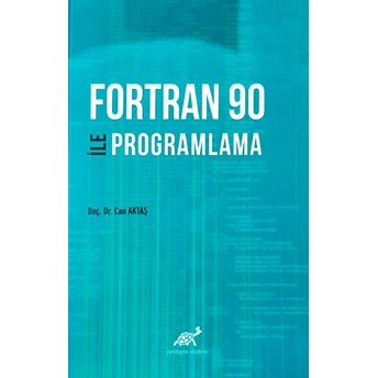 Fortran 90 Ile Programlama Can Aktaş