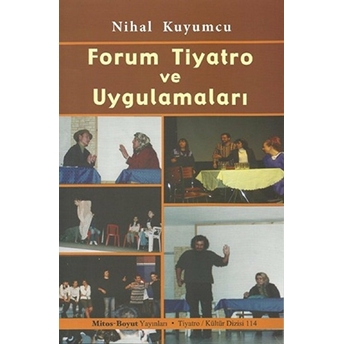 Forum Tiyatro Ve Uygulamaları Nihal Kuyumcu