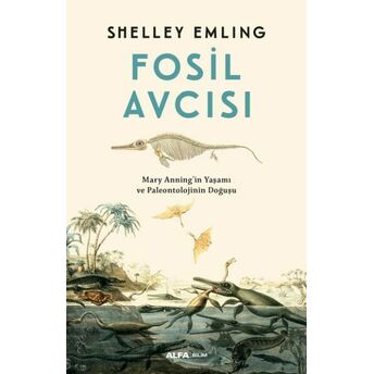 Fosil Avcısı Shelley Emling