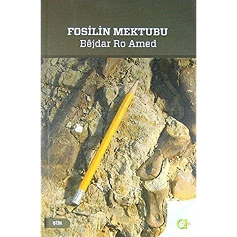 Fosilin Mektubu Bejdar Ro Amed