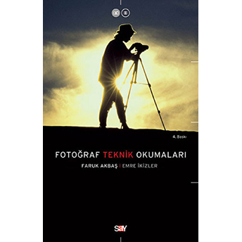 Fotoğraf Teknik Okumaları Faruk Akbaş