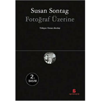 Fotoğraf Üzerine Susan Sontag