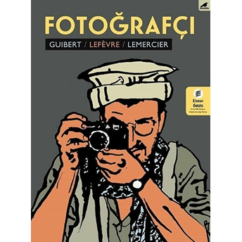 Fotoğrafçı Emmanuel Guibert , Didier Lefevre, Frederic Lemercier