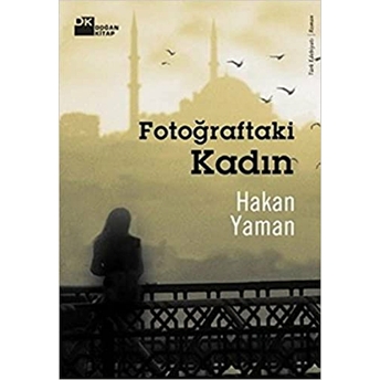 Fotoğraftaki Kadın Hakan Yaman