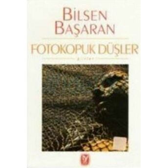 Fotokopuk Düşler Bilsen Başaran