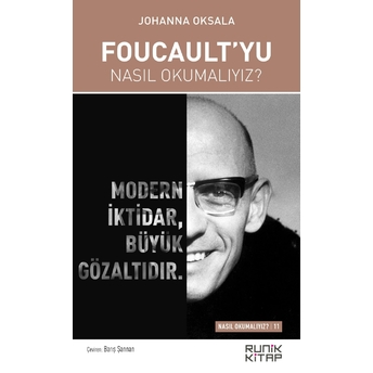 Foucault’yu Nasıl Okumalıyız? Johanna Oksala