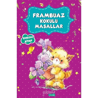 Frambuaz Kokulu Masallar Kolektif