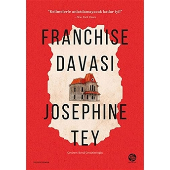 Franchise Davası Josaphine Tey