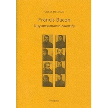 Francis Bacon - Duyumsamanın Mantığı Gilles Deleuze