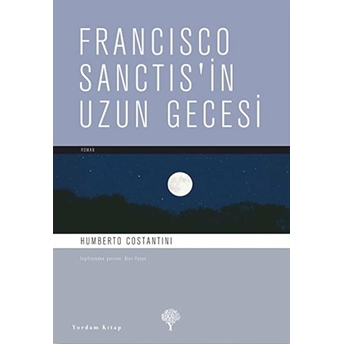 Francisco Sanctis'in Uzun Gecesi Humberto Costantini