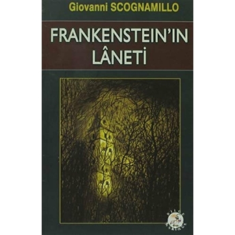 Frankenstein’in Laneti