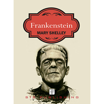 Frankenstein Mary Shelley