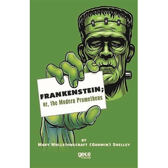 Frankensteın - Mary Wollstonecraft (Godwın) Shelley