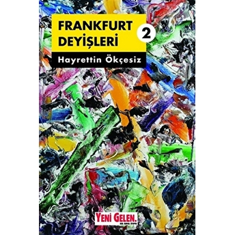 Frankfurt Deyişleri 2