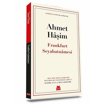 Frankfurt Seyahatnamesi Ahmet Haşim