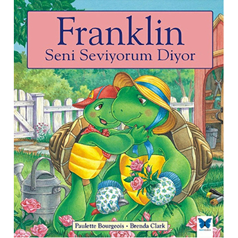 Franklin Seni Seviyorum Diyor Paulette Bourgeois