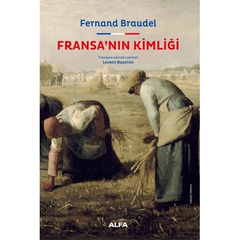 Fransa’nın Kimliği Fernand Braudel