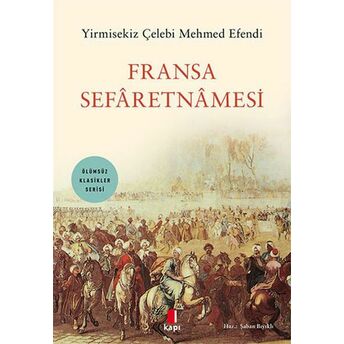 Fransa Sefaretnamesi Yirmisekiz Çelebi Mehmed Efendi