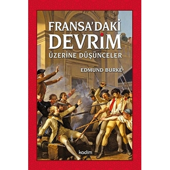 Fransa'daki Devrim Üzerine Düşünceler Edmund Burke