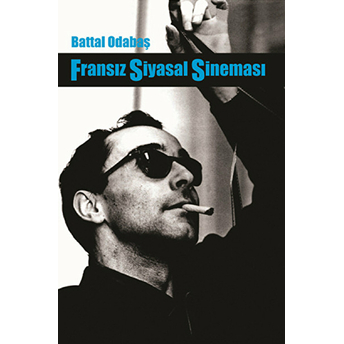 Fransız Siyasal Sineması Battal Odabaş