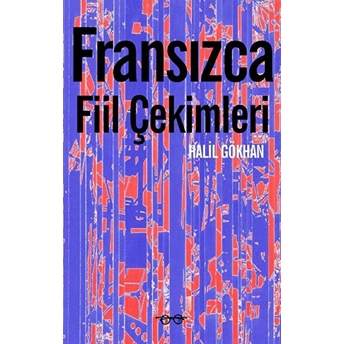 Fransızca Fiil Çekimleri