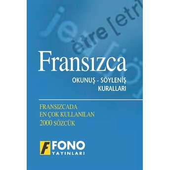 Fransızca Okunuş - Söyleniş Kuralları Kolektif