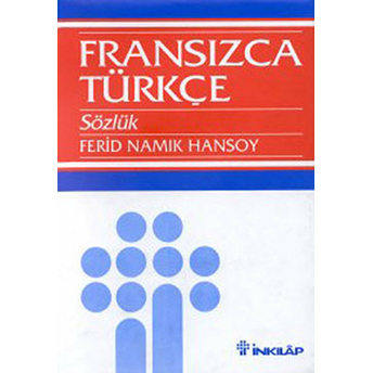 Fransızca Türkçe Sözlük Grand Dictionnaire Français-Turc Derleme