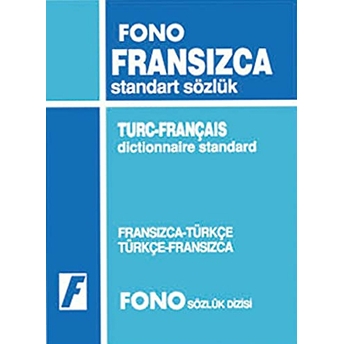 Fransızca / Türkçe - Türkçe / Fransızca Standart Sözlük Kolektif