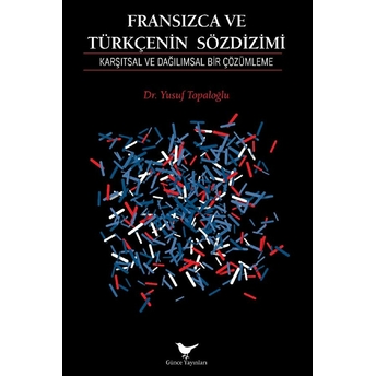 Fransızca Ve Türkçenin Sözdizimi Yusuf Topaloğlu