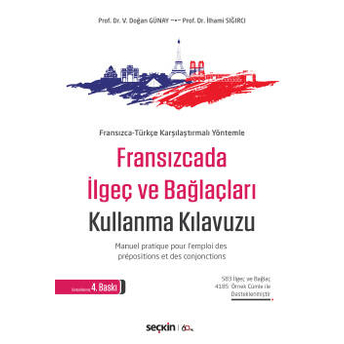 Fransızcada Ilgeç Ve Bağlaçları Kullanma Kılavuzu Doğan Günay