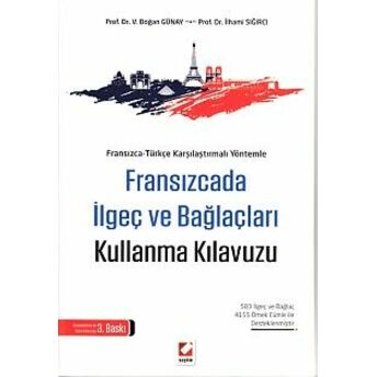 Fransızcada Ilgeç Ve Bağlaçları Kullanma Kılavuzu V. Doğan Günay-Ilhami Sığırcı