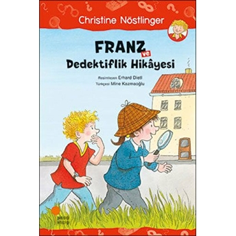 Franz Ve Dedektiflik Hikayesi Christine Nöstlinger