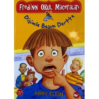 Fredi'nin Okul Maceraları 1 - Dişimle Başım Dertte Abby Klein