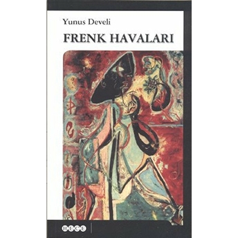 Frenk Havaları Yunus Develi