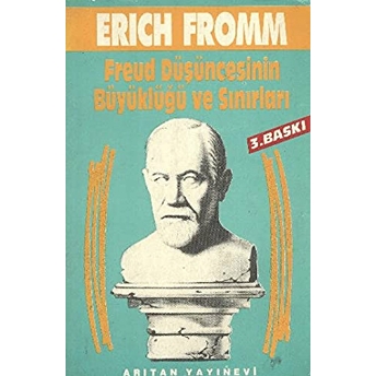 Freud Düşüncesinin Büyüklüğü Erich Fromm