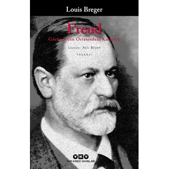 Freud Görüntünün Ortasındaki Karanlık Louis Breger